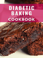 Diabetic Baking Cookbook: Healthy and Delicious Diabetic Diet Baking Recipes You Can Easily Make at Home!: Diabetic Diet Cooking, #2