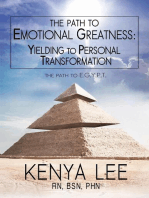 The Path to The Path to Emotional Greatness: Yielding to Personal Transformation (EGYPT): The Trinity Strategy Guidebook: Yielding to Personal Transformation (EGYPT): The Trinity