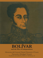 Bolívar and the War of Independence: Memorias del General Daniel Florencio O'Leary Narración