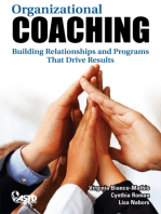 Organizational Coaching: Building Relationships and Programs That Drive Results