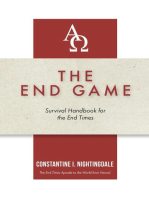 The End Game: Survival Handbook for the End Times