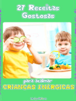 27 Receitas Gostosas Para acalmar Crianças Enérgicas