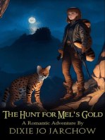 The Hunt for Mel's Gold