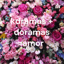kdramas + doramas =amor