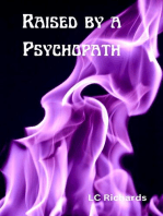 Raised by a Psychopath