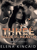 Three Made In Heaven