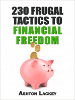230 Frugal Tactics to Financial Freedom