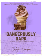 Dangerously Dark