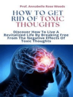 How To Get Rid Of Toxic Thoughts