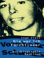 Nie war ich furchtloser: Autobiographie