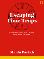 Escaping Time Traps