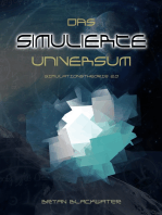 Das Simulierte Universum: Simulationstheorie 2.0