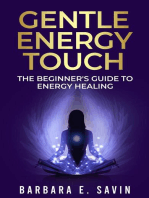 Gentle Energy Touch: The Beginner's Guide to Energy Healing