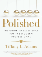 Polished: The Guide to Excellence for the Modern Professional