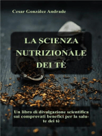 La Scienza Nutrizionale Dei Tè: Libri di nutrizione e salute in italiano