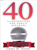 40 Illustrations for Public Speakers: A Story Collection Toolkit for Pastors, Teachers & Orators