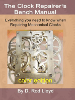 Clock Repairer?s Bench Manual: Everything you need to know When Repairing Mechanical Clocks