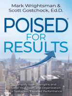 POISED for Results: Amplify Your Strengths and Lead Your Team and Organization to Sustained, Elevated Performance