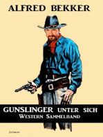Gunslinger unter sich