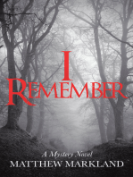 I Remember: A Mystery Novel