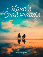 Love's Crossroads: A Story of Romance, Career, and Self-Discovery
