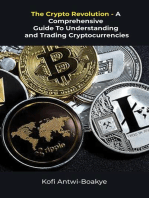The Crypto Revolution: A Comprehensive Guide To Understanding And Trading Cryptocurrencies