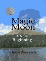 Magic Moon: A New Beginning (Vol. 4): Magic Moon Books, #4