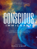 Conscious Immigrant: An Awakening for Those Emerging from an Unprecedented Period in America