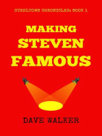 Making Steven Famous