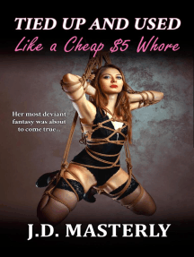 Tied Up and Used Like a Cheap $5 Whore by J.D. Masterly - Ebook ...