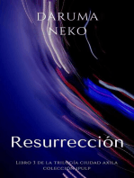 Resurrección: Ciudad Axila, #3