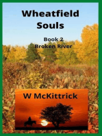 Broken River: WHEATFIELD SOULS, #2