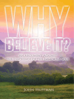 Why Believe It?: An Argument Against the Teachings of the Immortal Soul