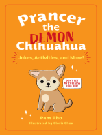 Prancer the Demon Chihuahua: Jokes, Activities, and More!