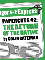 Papercuts 2: The Return of the Native