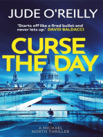 Curse the Day: A gripping, action-packed spy thriller that's perfect for fans of Lee Child