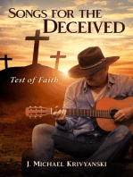 Songs for the Deceived; Test of Faith