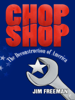 Chop Shop: The Deconstruction of America