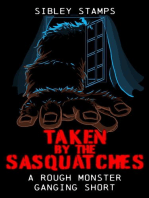 Taken by the Sasquatches: A Rough Monster Ganging Short