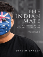 The Indian Mate Volume 2: A journey from namaste to howrya