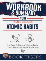Workbook & Summary For James Clear's Atomic Habits An Easy & Proven Way to Build Good Habits & Break Bad Ones