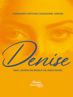 Denise: uma jovem em busca de identidade