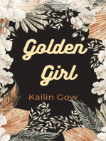 Golden Girl: Growing Up Teenage and Taiwanese in California, A Fictional Memoir of Kailin Gow