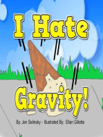 I hate Gravity