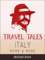 Travel Tales: Italy, Rome & More: True Travel Tales