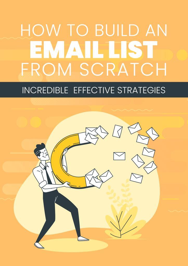 How To Build An Email List From Scratch by empreender (Ebook) - Read ...