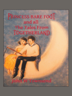 Princess Bare Foot: And All the Tales from Togetherland