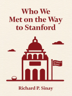 Who We Met on the Way to Stanford: A Father's Memoir