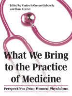 What We Bring to the Practice of Medicine