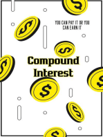 Compound Interest: You Can Pay It or You Can Earn It: Financial Freedom, #96